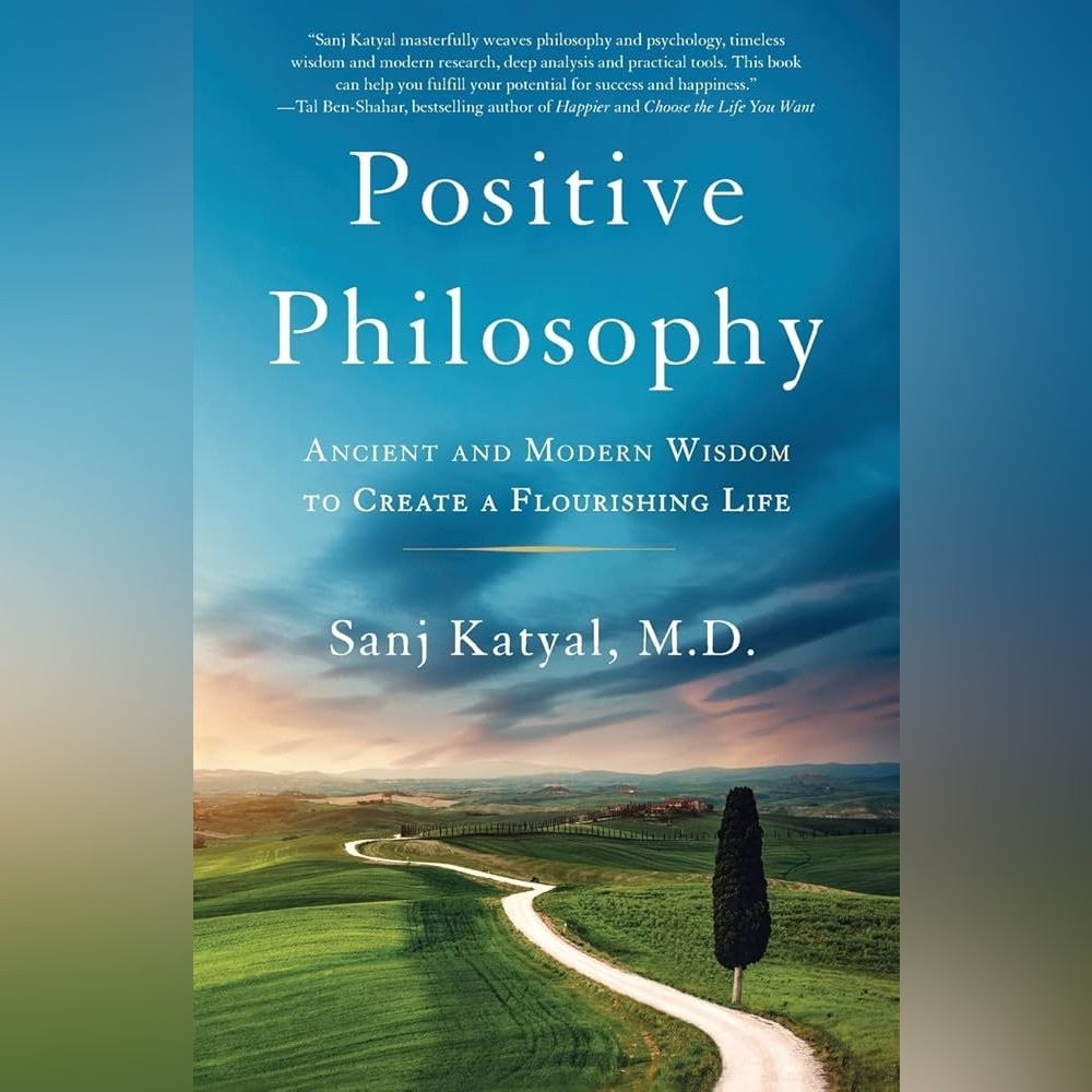 Positive Philosophy Book by Sanj Katyal